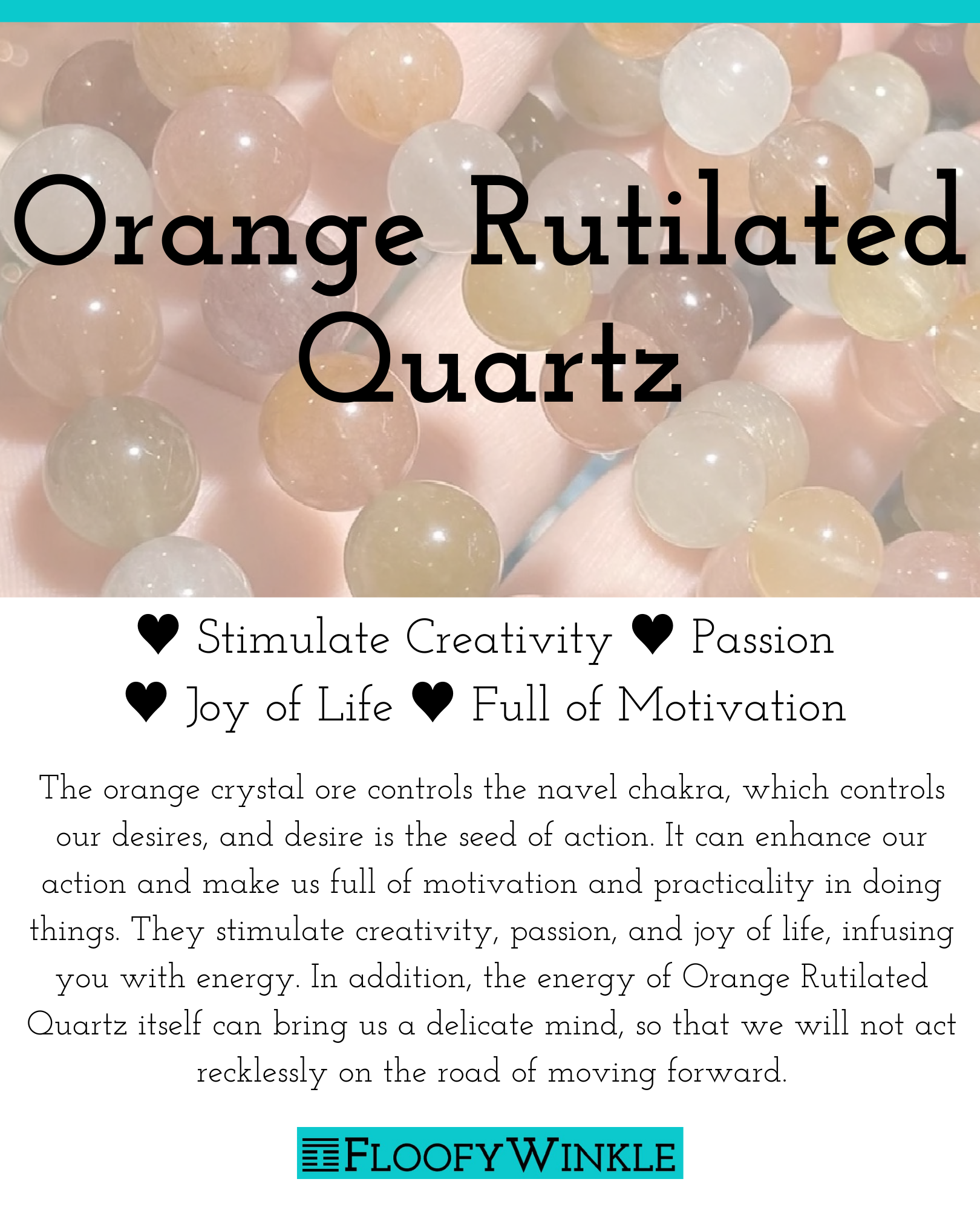 FloofyWinkle Orange Rutilated Quartz Benefits